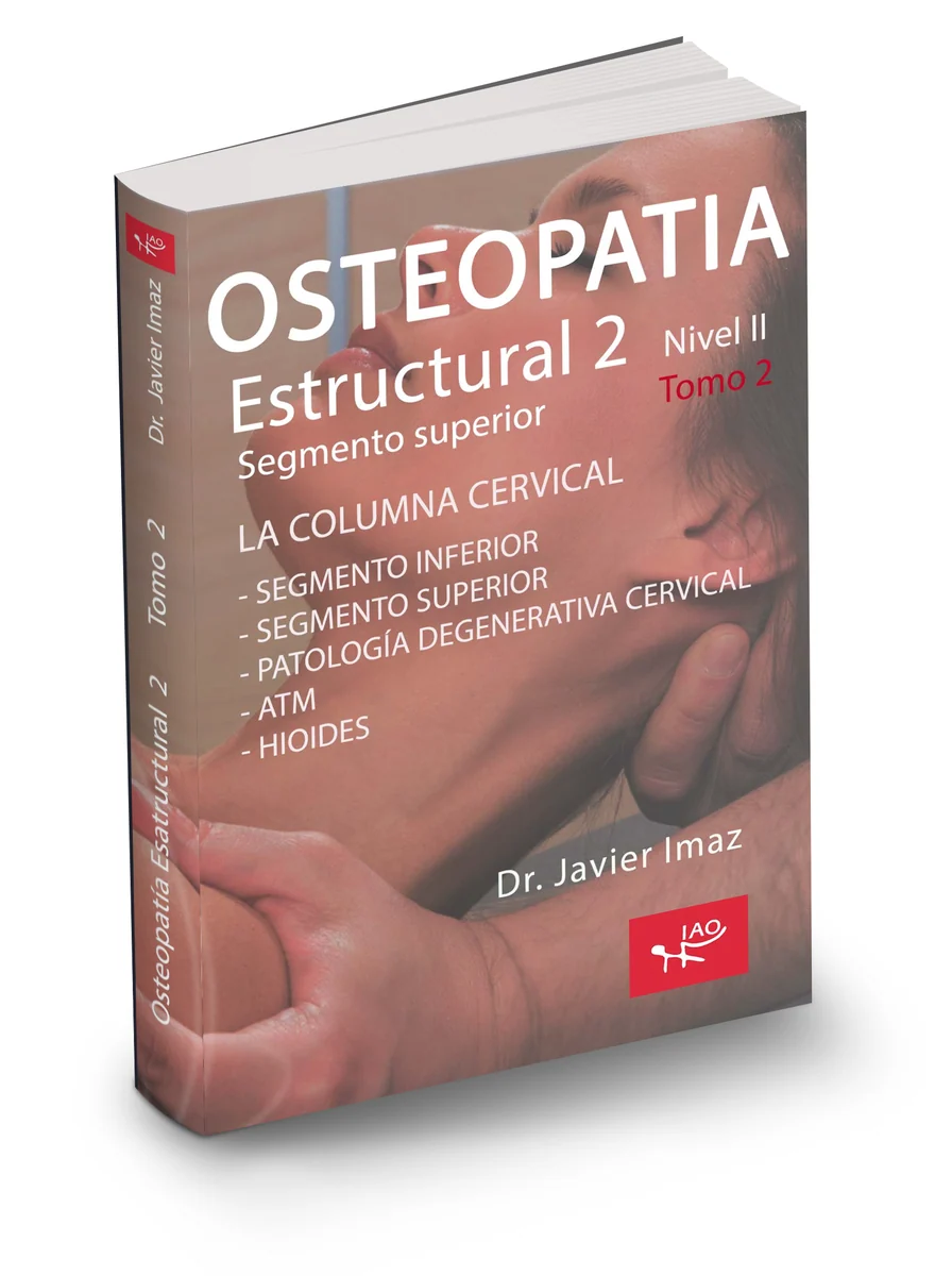 Osteopatía Estructural II, tomo 2 Cervical, del Dr. Javier Imaz