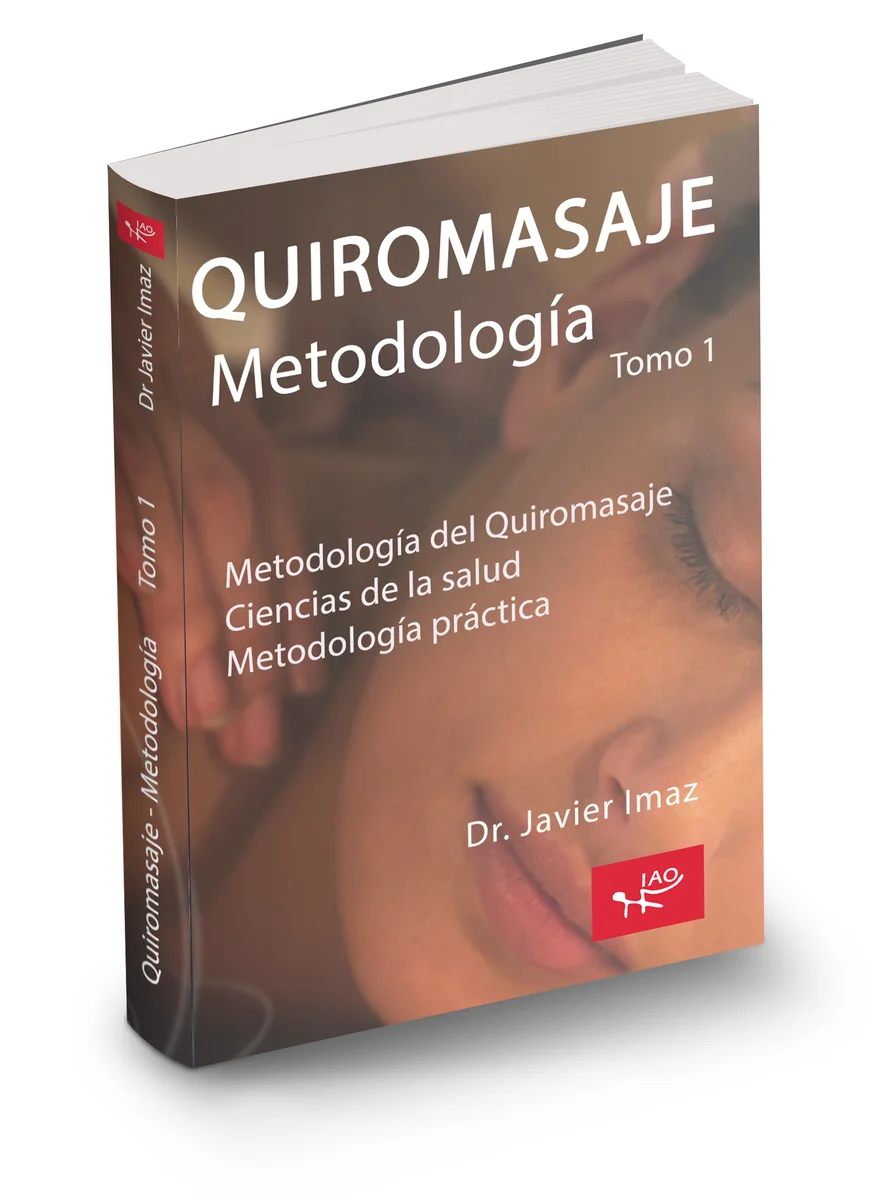 Quiromasaje Metodología, tomo 1 del Dr. Javier Imaz